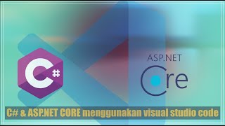 Cara Setup Visual Studio Code Untuk C dan  CORE