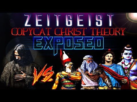 Zeitgeist (Copycat Christ Theory) Exposed