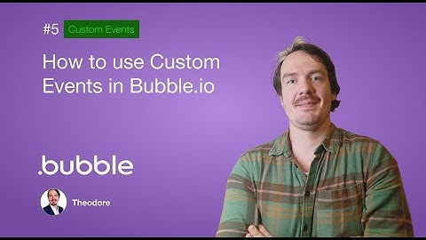 How to use Custom Events in Bubble.io: Part 1