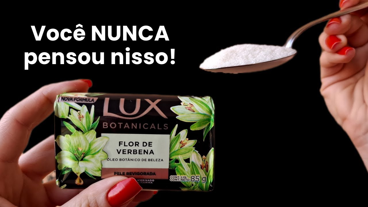 É só colocar AÇÚCAR no SABONETE e nunca mais gaste no mercado