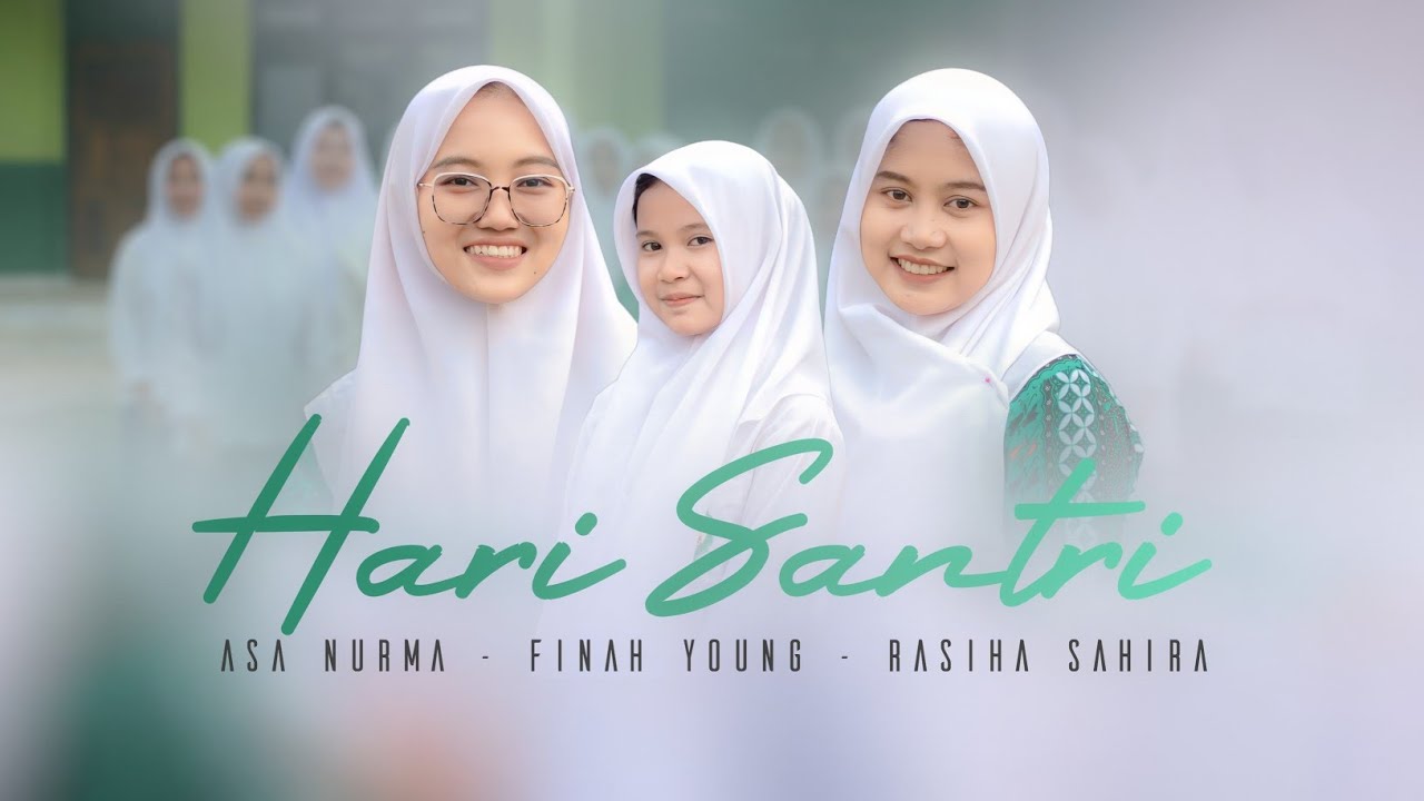 MARS HARI SANTRI NASIONAL 2025 - Cover ( Asa Nurma ft Finah Young ft Raisya Sahira )