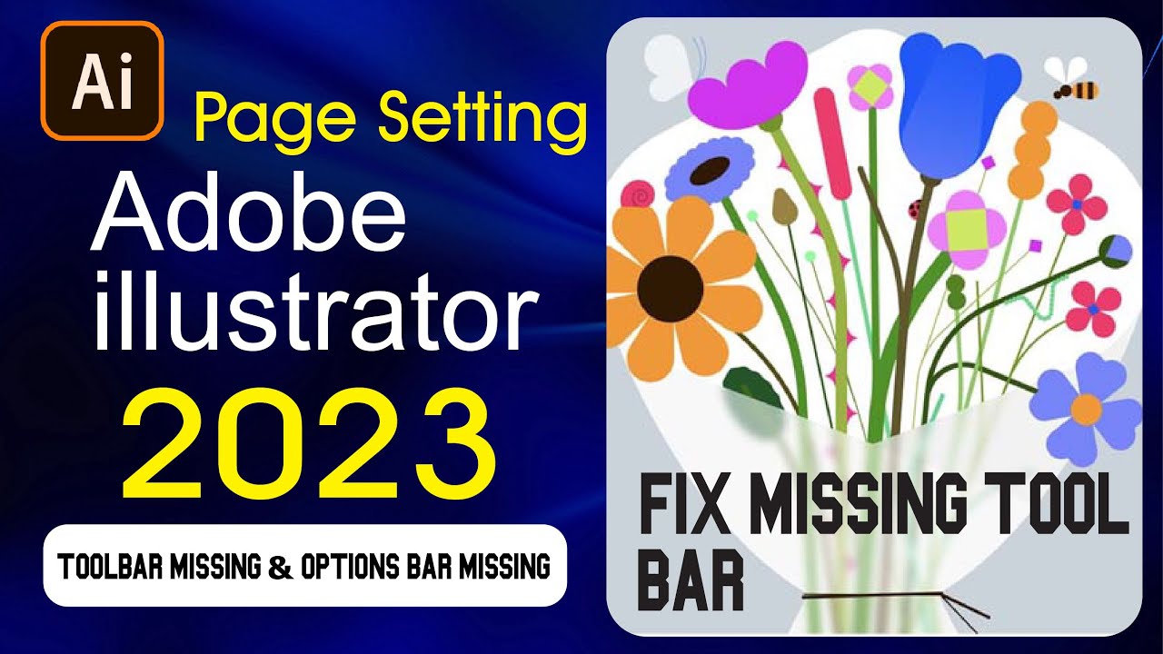 Fix Missing Tools Bar & Page Sitting In in Adobe Illustrator 2023 ...