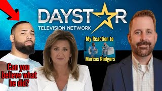 IS THIS MAN DANGEROUS?  Daystar & Joni Lamb Defended by Marcus Rodgers - Hears Directly from God?