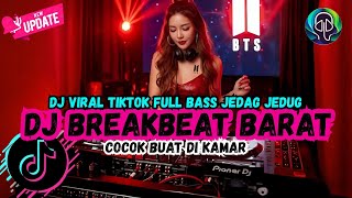 Download Lagu DJ TIKTOK TERBARU 2025 FULL BASS 🎵 DJ BREAKBEAT BARAT TERBARU 2025 🎵 DJ PLAT KT TERBARU 2025🎵 MP3