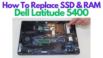 How To Replace Upgrade SSD & RAM - Dell Latitude 5400 Laptop