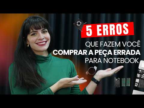 5 erros que fazem você comprar a peça errada para notebook | BB Baterias