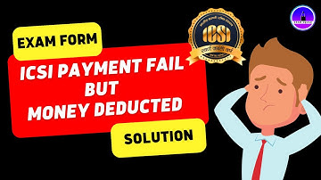 Step by step Solution on Payment Fails | ICSI | Exam Squad