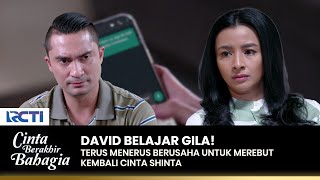 DAVID PANTANG NYERAH! Demi Membuat Shinta Jatuh Cinta | CINTA BERAKHIR BAHAGIA | Eps.131 (1/3)