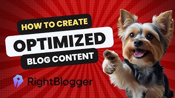 How to Create Optimized Blog Content with RightBlogger