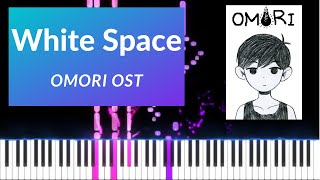 White Space - Omori OST (Piano Tutorial) EASY