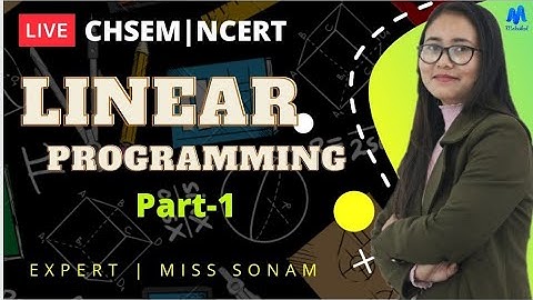 Linear Programming Part- 1|| Class 12 Maths || Maheikol