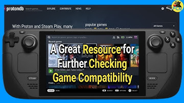 Steam Deck - Check out ProtonDB for a better games compatibility list #ProtonDB #SteamDeck #PCN