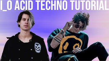 How To Acid Techno Like i_0 [+Samples]