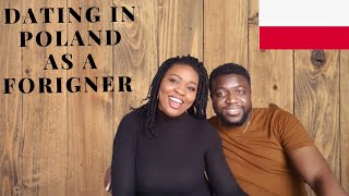 DATING IN POLAND AS A FOREIGNER/ ARE POLISH GIRLS ATTRACTED TO BLACK MEN IN POLAND/ Q&amp;A