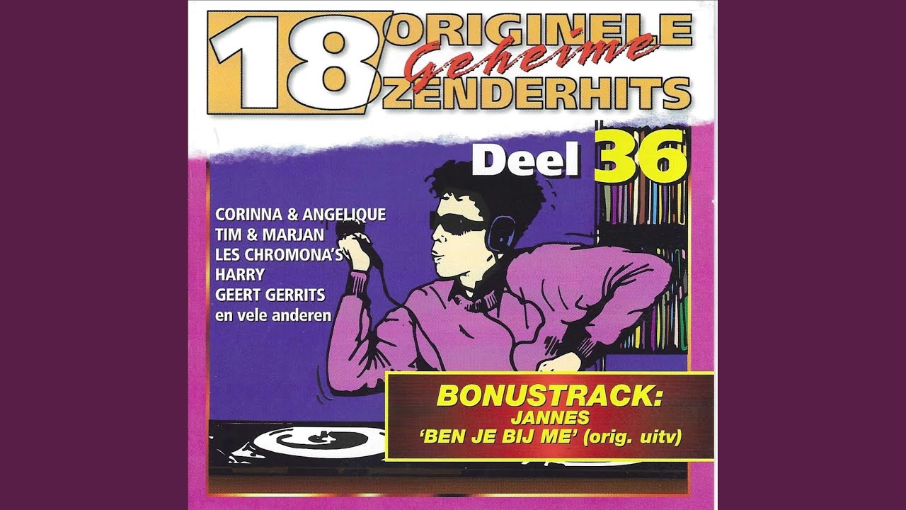 Ben Je bij Me (Orig Uitvoering)