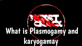 What is Plasmogamy and karyogamay #### short video ### @NCERTCRACK 🔥🔥🔥