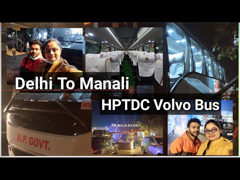 Delhi To Manali|Volvo Bus|Travelling By Volvo Bus|HPTDC Volvo Bus|Manali Travel Guide| #manali