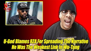U-God Blames RZA For Spreading The Narrative He Was The Weakest Link In Wu-Tang
