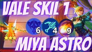 CARA BERMAIN VALE SKIL 1‼️MIYA ASTRO AUTO DI PANAH CUY!! TUTORIAL VALE SKIL 1 TERBARU ~MLBB