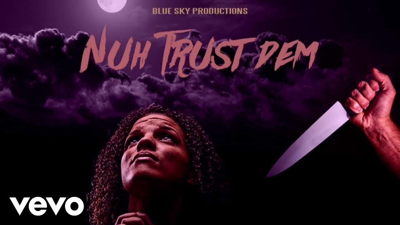 Watch D'Angel - Nuh Trust Dem (Official Audio) on YouTube Watch D'Angel - Nuh Trust Dem (Official Audio) on YouTube