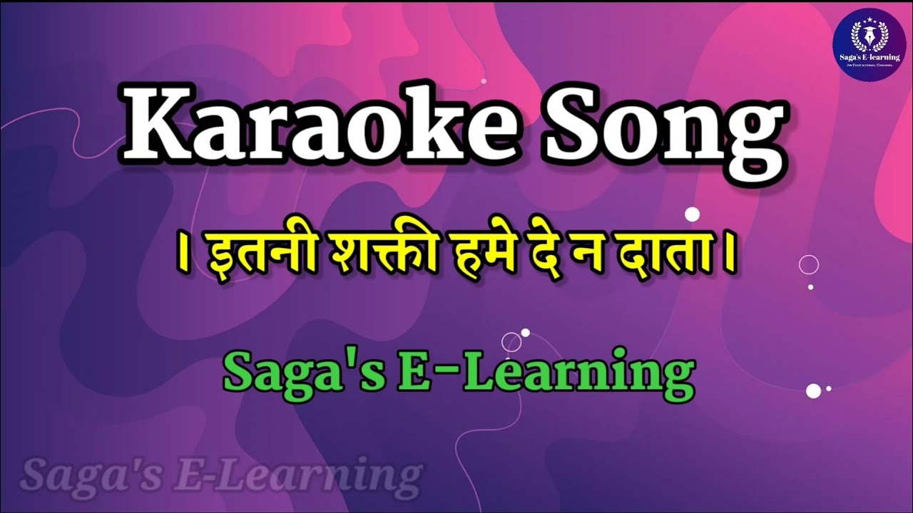 Itani Shakti Hame De Na Data  Karaoke Song  Hindisong  School Prayer 
