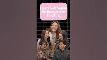 Sopan Banget🤣 Hesti Manggil Ibunya Ayu TingTing Pake Nama Langsung #vindes #ayutingting #shorts