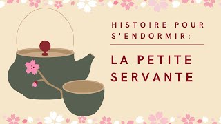 The Little Servant | Japanese tale | Bedtime story in French