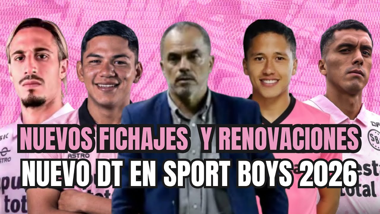 ⭐ ¡CONFIRMADO! 🔥 NUEVO DT + FICHAJES Y RENOVACIONES EN SPORT BOYS 2026 💪