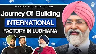 Ludhianas International Businessman Business Masterclass Pod Panjabi Pod 2025