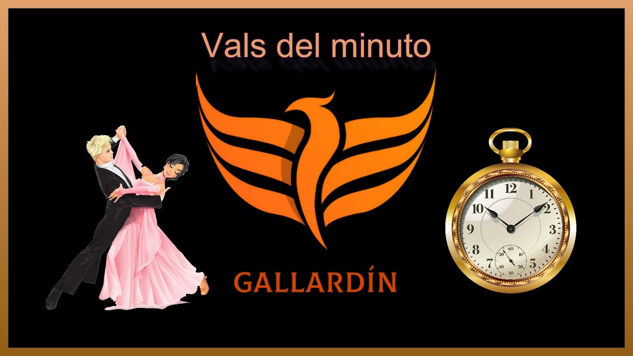 El vals del minuto. Gallardín. - YouTube
