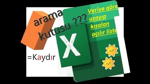 EXCEL 7 - DİNAMİK VERİ DOĞRULAMA, KAYDIR, AÇILIR LİSTEDE ARAMA YAPMA, ARAMA KUTUSU OLUŞTURMA