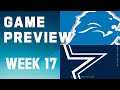 Detroit Lions vs. Dallas Cowboys | 2023 Week 17 Game Preview