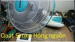 Hướng dẫn sửa quạt điều khiển Senko mất nguồn