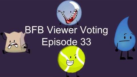 BFB Viewer Voting Episode 33