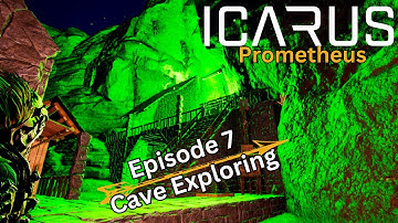 Unveiling the Secrets of Icarus Prometheus - Epic Cave Exploration! #NewDLC (Ep 7)