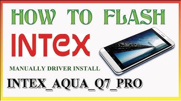 How To Flash Intex Aqua Q7 Pro Without Flash Box