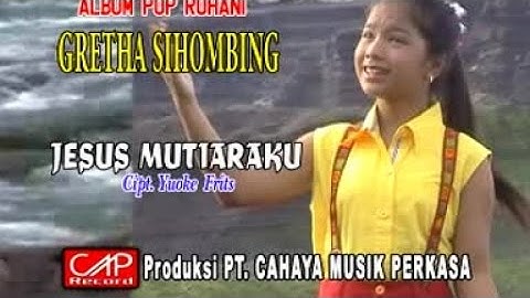 Gretha Sihombing - Yesus Mutiaraku  (Official Music Video) | Lagu Pop Rohani Kristen Youke Fritz