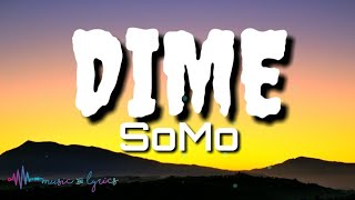 SoMo - Dime (Lyrics) Resimi