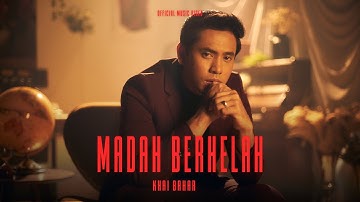 KHAI BAHAR - MADAH BERHELAH (OFFICIAL MUSIC VIDEO)