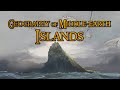 Islands in the Third Age | Geography of Middle-earth