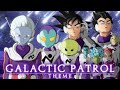Dragon Ball Super: Moro Arc | The Galactic Patrol (Unofficial Theme) | By Gladius
