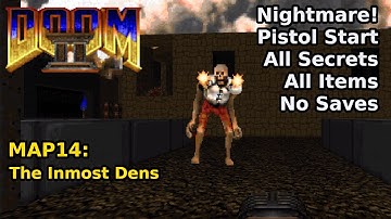 Doom II - MAP14: The Inmost Dens (Nightmare! 100% Secrets + Items)