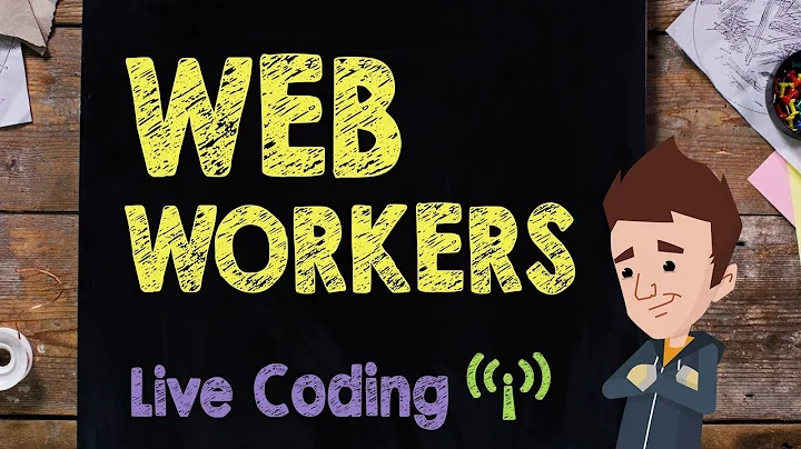 WebWorkers: Code Session - Supercharged