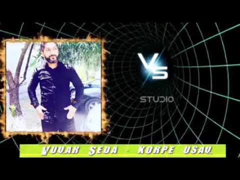 Vuqar Seda - Korpe Usaq