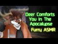 Furry asmr deer comforts you  apocalypse asmr episode 9