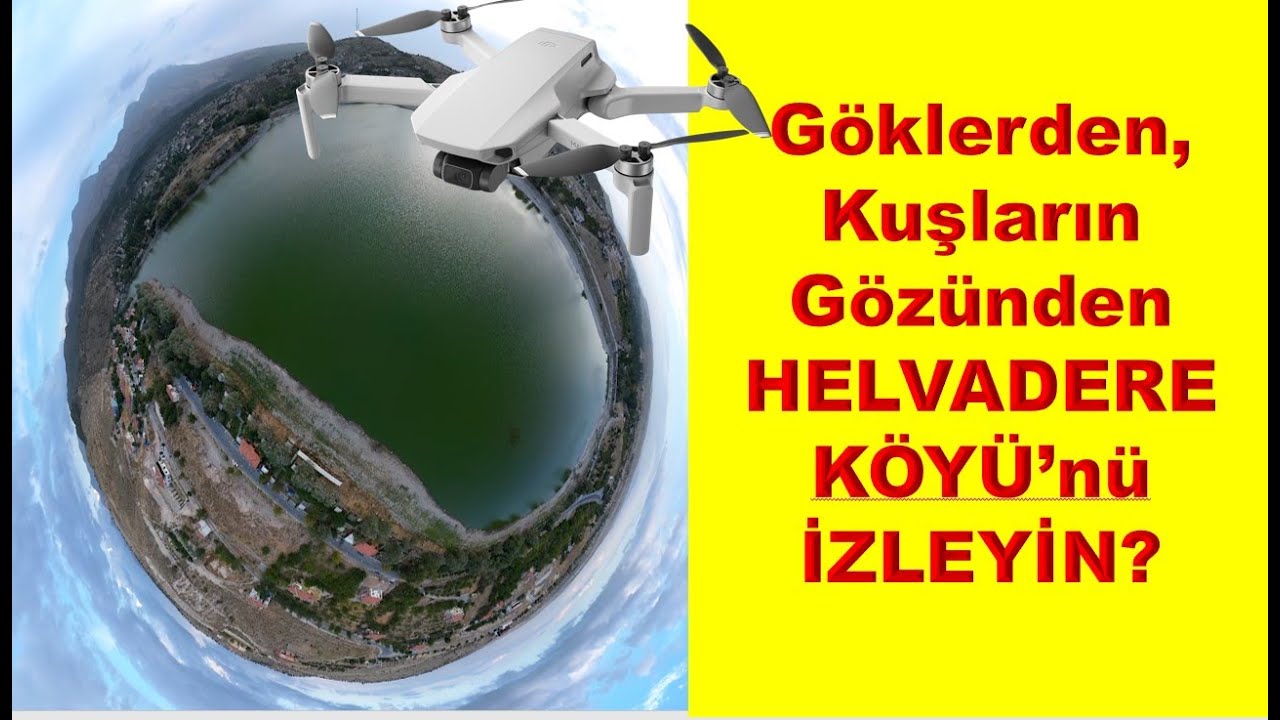 Helvadere Köyüne KUŞLARIN GÖZÜNDEN BAKIN? // Drone çekimi