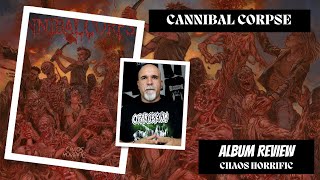 Cannibal Corpse - Chaos Horrific (Album Review)