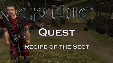 Gothic 1 Classic - Recipe of the Sect - Quest - Chapter 1