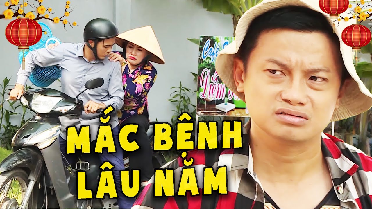 MẮC BỆNH LÂU NĂM - PHIM VIỆT NAM HAY💖PHIM HÀI VIỆT NAM💖PHIM TRUYỀN HÌNH VIỆT NAM💖PHIM VIỆT NAM MỚI
