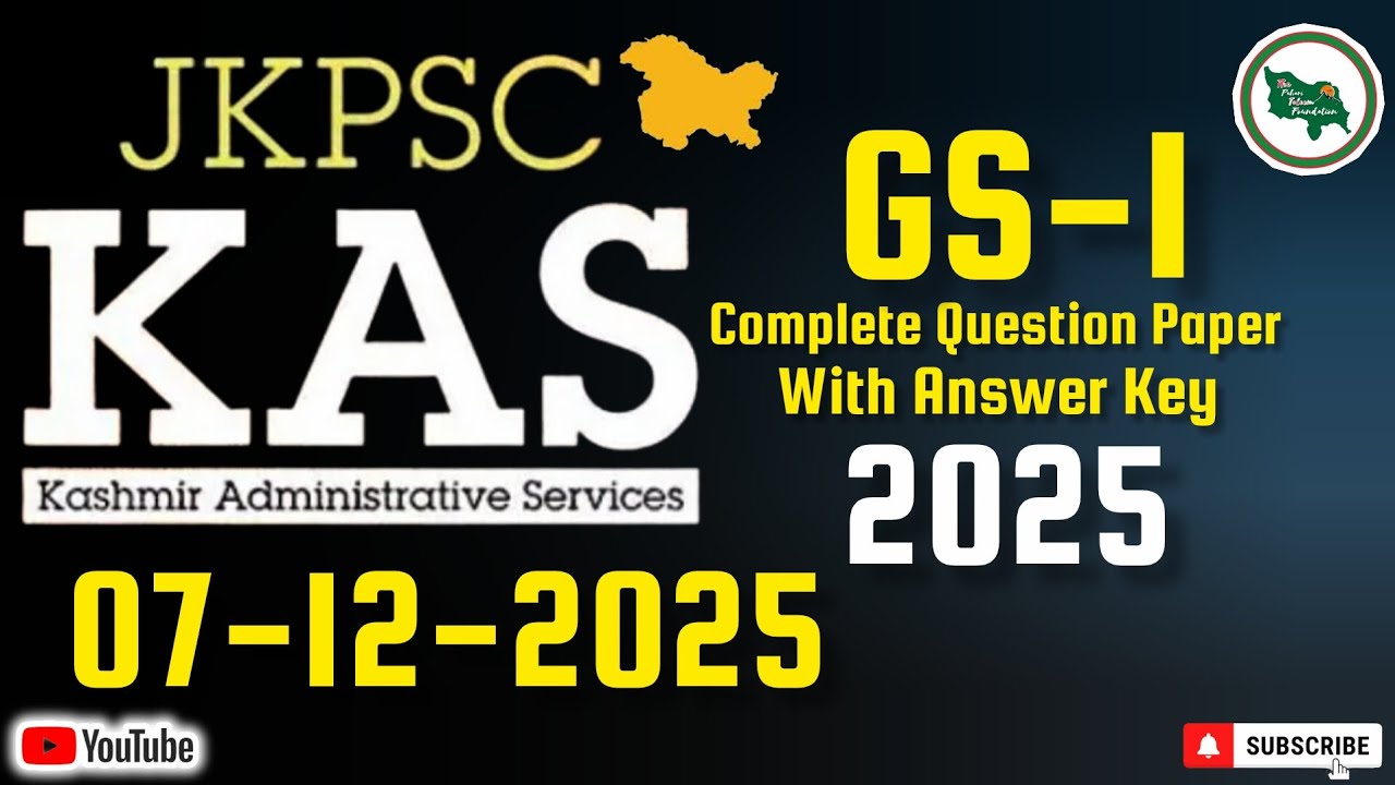 JKPSC JKAS Prelims 2025 GS Paper-1 | Full Solution & Answer Key | 07-12-2025 